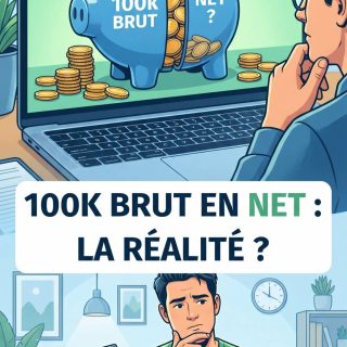 100k brut en net : combien cela représente-t-il réellement ?